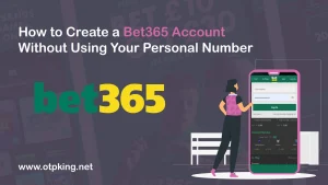 Read more about the article How to Create a Bet365 Account Without Using Your Personal Number