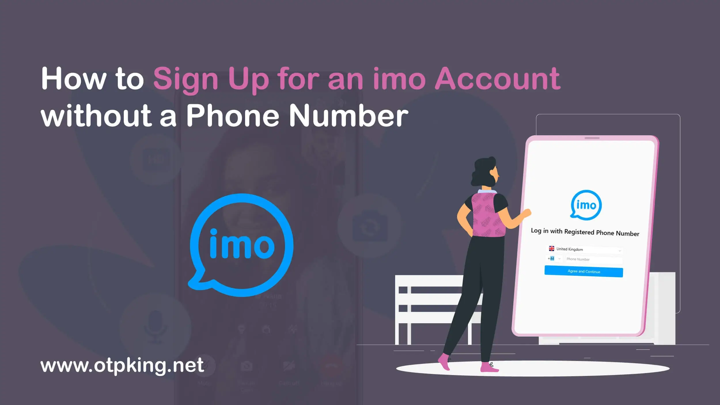 You are currently viewing How to Sign Up for an imo Account without a Phone Number