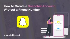 Read more about the article How to Create a Snapchat Account Without a Phone Number