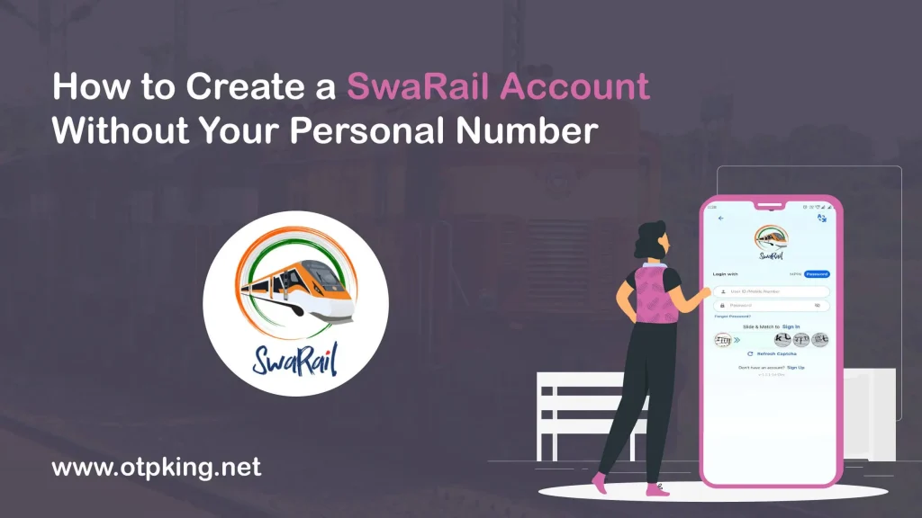 How to Create a SwaRail Account Without Your Personal Number