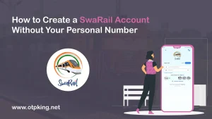 Read more about the article How to Create a SwaRail Account Without Your Personal Number