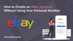 Read more about the article How to Create an eBay Account Without Using Your Personal Number