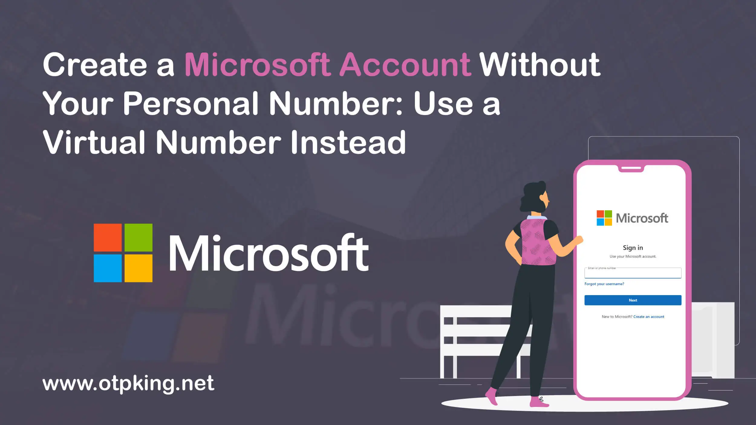 You are currently viewing Create a Microsoft Account Without Your Personal Number: Use a Virtual Number Instead