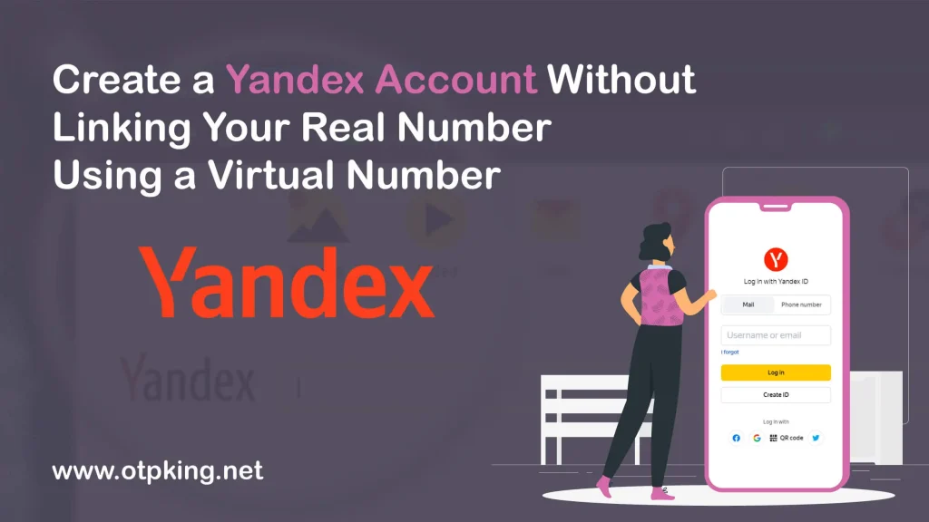 Create a Yandex Account Without Linking Your Real Number Using a Virtual Number