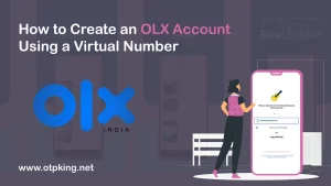 Read more about the article How to Create an OLX Account Using a Virtual Number