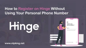 Read more about the article How to Register on Hinge Without Using Your Personal Phone Number (via Virtual Number)