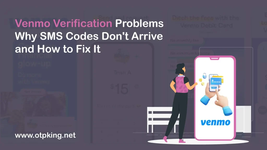 Venmo Verification Problems Why SMS Codes Don't Arrive and How to Fix It