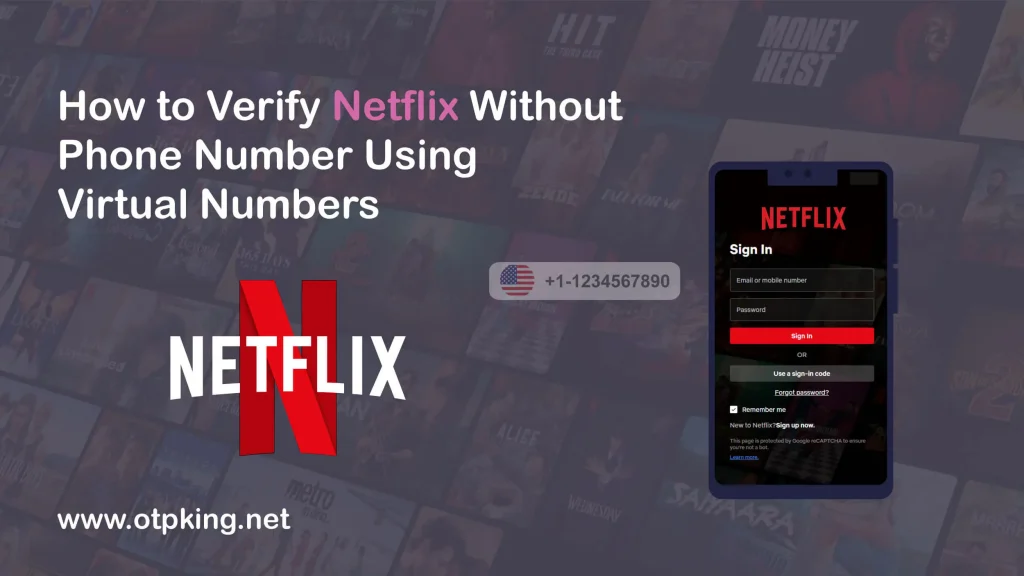 How to Verify Netflix Without Phone Number Using Virtual Numbers